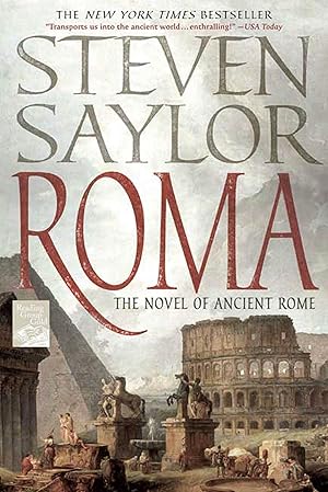 Bild des Verk�ufers f�r Roma: The Novel of Ancient Rome (Novels of Ancient Rome) zum Verkauf von Zoom Books East