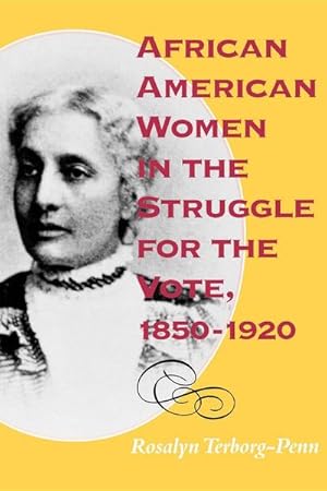 Bild des Verk�ufers f�r African American Women in the Struggle for the Vote, 1850-19 zum Verkauf von AHA-BUCH GmbH