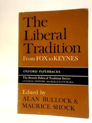 Seller image for The Liberal Tradition From Fox To Keynes for sale by World of Rare Books