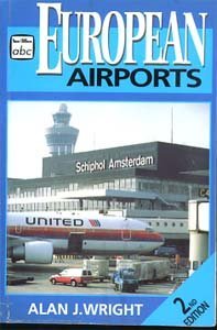 Immagine del venditore per European Airports (Ian Allan abc S.) venduto da WeBuyBooks