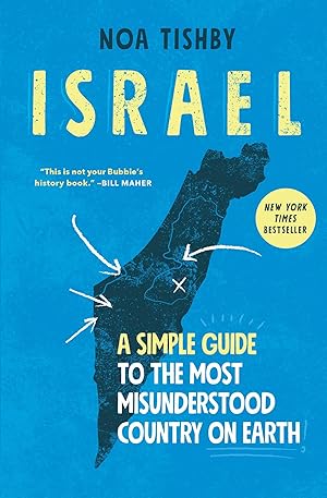 Bild des Verk�ufers f�r Israel: A Simple Guide to the Most Misunderstood Country on Earth zum Verkauf von Goodwill Books