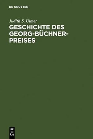 Seller image for Geschichte des Georg-B�chner-Preises | Soziologie eines Rituals for sale by preigu