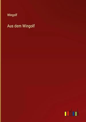 Imagen del vendedor de Aus dem Wingolf a la venta por preigu