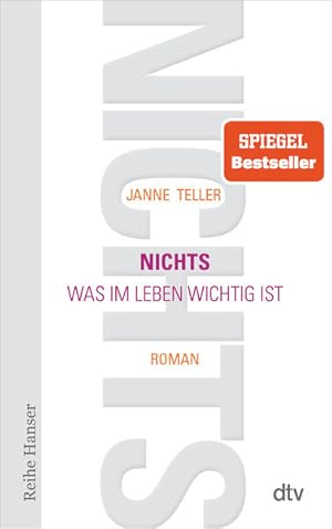 Bild des Verkufers fr Nichts: Was im Leben wichtig ist Roman (Reihe Hanser) Was im Leben wichtig ist Roman zum Verkauf von Antiquariat Buchhandel Daniel Viertel