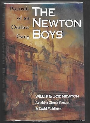 The Newton Boys: Portrait of an Outlaw Gang