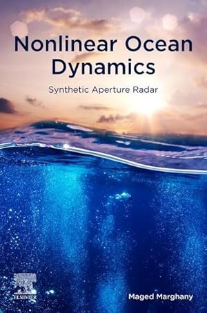 Imagen del vendedor de Nonlinear Ocean Dynamics : Synthetic Aperture Radar a la venta por AHA-BUCH GmbH