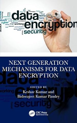 Immagine del venditore per Next Generation Mechanisms for Data Encryption venduto da AHA-BUCH GmbH