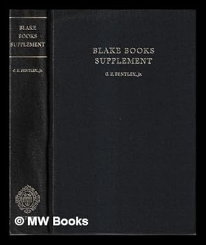 Immagine del venditore per Blake books supplement : a bibliography of publications and discoveries about William Blake, 1971-1992, being a continuation of Blake books (1977) / G.E. Bentley, Jr venduto da MW Books Ltd.