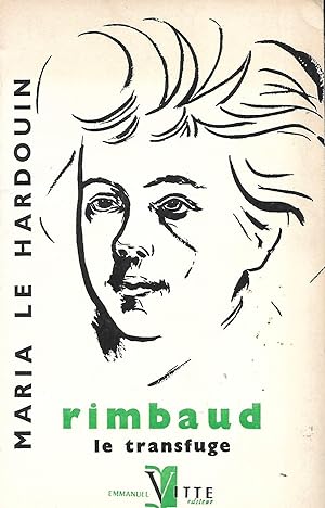 Seller image for Rimbaud, le transfuge for sale by LES TEMPS MODERNES