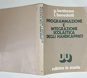 Imagen del vendedor de PROGRAMMAZIONE E INTEGRAZIONE SCOLASTICA DEGLI HANDICAPPATI a la venta por Librightbooks