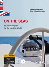 Imagen del vendedor de ON THE SEAS. TECHNICAL ENGLISH FOR THE NAUTICAL WORLD a la venta por Librightbooks
