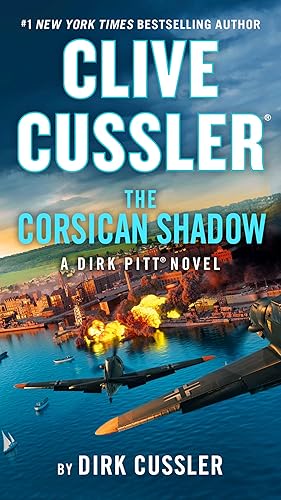 Bild des Verk�ufers f�r Clive Cussler The Corsican Shadow (Dirk Pitt Adventure) zum Verkauf von Dream Books Co.