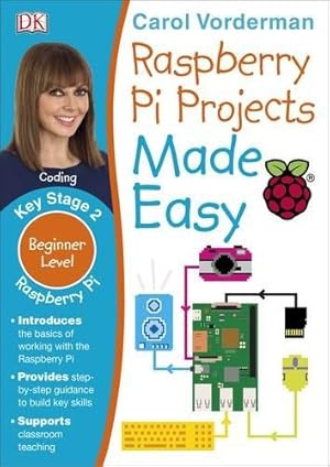 Immagine del venditore per Raspberry Pi Projects Made Easy, Ages 7-11 (Key Stage 2): Beginner Level Computer Learning Exercises with Scratch, Python, and Sonic Pi (Made Easy Workbooks) venduto da WeBuyBooks