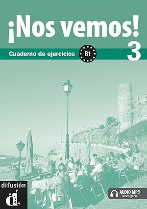 Imagen del vendedor de ¡Nos vemos! 3 Cuaderno de ejercicios: ¡Nos vemos! 3 Cuaderno de ejercicios (Spanish Edition) a la venta por Goodwill of Greater Milwaukee and Chicago