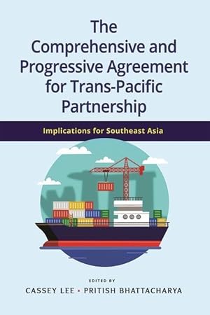 Bild des Verkufers fr The Comprehensive and Progressive Agreement for Trans-Pacific Partnership zum Verkauf von moluna