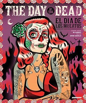Immagine del venditore per The Day of the Dead: El Dia De Los Muertos venduto da Goodwill of Greater Milwaukee and Chicago