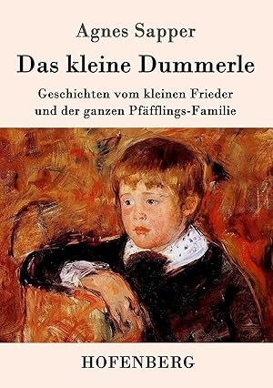 Imagen del vendedor de Das kleine Dummerle | Geschichten vom kleinen Frieder und der ganzen Pf�fflings-Familie a la venta por preigu