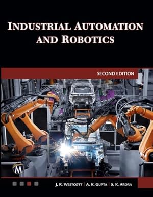 Bild des Verkufers fr Industrial Automation and Robotics zum Verkauf von BuchWeltWeit Ludwig Meier e.K.