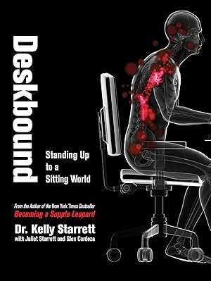 Immagine del venditore per Deskbound: Standing Up to a Sitting World venduto da -OnTimeBooks-