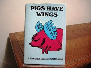 Seller image for Pigs Have Wings for sale by Bungalow Books, ABAA