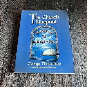 Immagine del venditore per The Church Blueprint: Practical Helps for Building the Body venduto da Arcadia Books, Inc.