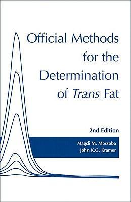 Bild des Verkufers fr Official Methods for Determination of trans Fat, Second Edition zum Verkauf von moluna