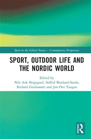 Seller image for Sport, Outdoor Life and the Nordic World for sale by GreatBookPricesUK