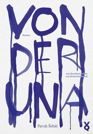 Imagen del vendedor de Von der Una a la venta por AHA-BUCH GmbH