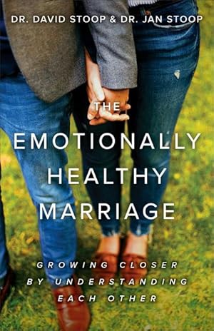 Bild des Verkufers fr The Emotionally Healthy Marriage: Growing Closer by Understanding Each Other zum Verkauf von moluna