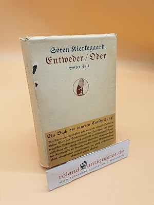 Bild des Verkufers fr Entweder / Oder ; Ein Lebensfragment ; Erster Teil zum Verkauf von Roland Antiquariat UG haftungsbeschrnkt