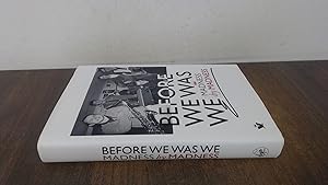 Immagine del venditore per Before We Was We: Madness by Madness venduto da BoundlessBookstore