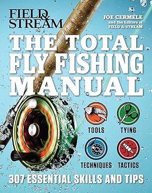 Imagen del vendedor de The Total Fly Fishing Manual: 307 Essential Skills and Tips a la venta por clickgoodwillbooks