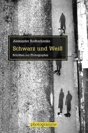 Bild des Verk�ufers f�r Schwarz und Wei� : Schriften zur Photographie zum Verkauf von AHA-BUCH GmbH