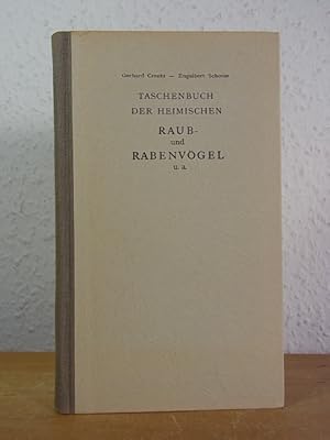 Immagine del venditore per Taschenbuch der heimischen Raub- und Rabenv�gel, Spechte, Eulen, H�hner, Tauben u.a. venduto da Antiquariat Weber