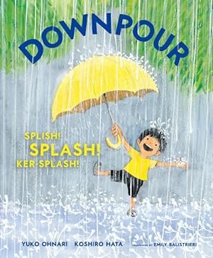 Imagen del vendedor de Downpour : Splish! Splash! Ker-splash! a la venta por GreatBookPricesUK
