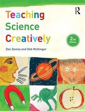 Immagine del venditore per Teaching Science Creatively venduto da GreatBookPricesUK