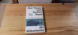 Immagine del venditore per Der Traum vom besten Staat : Texte aus Utopien von Platon bis Morris. hrsg. von Helmut Swoboda / dtv ; 2955 : dtv-Dokumente venduto da Versandantiquariat Sch�fer