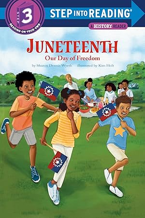 Imagen del vendedor de Juneteenth: Our Day of Freedom (Step into Reading) a la venta por Off The Shelf