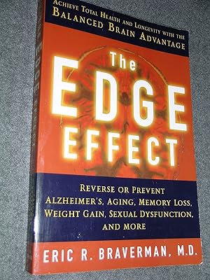 Immagine del venditore per The Edge Effect: Achieve Total Health and Longevity with the Balanced Brain Advantage venduto da Off The Shelf