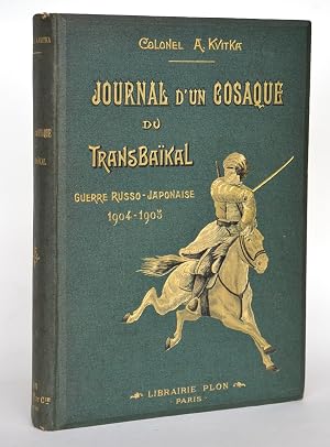 Seller image for Journal d'un cosaque du Transba�kal - guerre russo-japonaise 1904-1905 for sale by Librairie Raimbeau