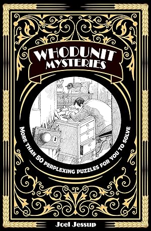 Imagen del vendedor de Whodunit Mysteries: More Than 50 Perplexing Puzzles for You to Solve a la venta por ZBK Books