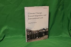 Imagen del vendedor de Climate Change, Forced Migration, and International Law a la venta por West Cork Rare Books