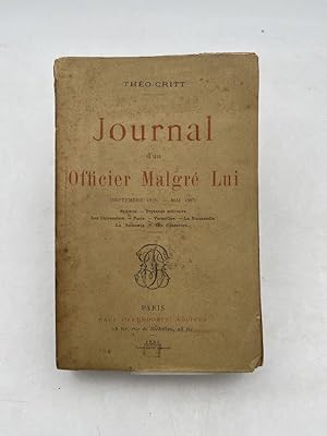 Bild des Verk�ufers f�r Journal D'un Officier malgr� Lui. Septembre 1873 - mai 1885 zum Verkauf von LIBRAIRIE GIL-ARTGIL SARL