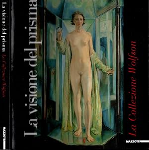 Immagine del venditore per La visione del prisma. La collezione Wolfson. Catalogo della mostra (Parma, 20 novembre 1999-30 gennaio 2000). Ediz. illustrata venduto da iolibrocarmine