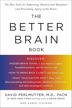 Seller image for The Better Brain Book: The Best Tool for Improving Memory and Sharpness and Preventing Aging of the Brain for sale by ZBK Books