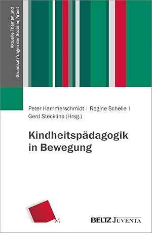 Bild des Verkufers fr Kindheitspdagogik in Bewegung zum Verkauf von preigu
