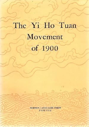 Seller image for The Yi Ho Tuan movement of 1900 for sale by Joseph Burridge Books
