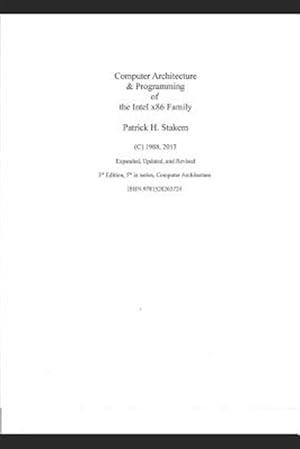 Seller image for Computer Architecture & Programming of the Intel X86 Family for sale by GreatBookPricesUK