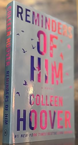Seller image for Reminders of Him: A Novel ~ SIGNED for sale by Books On The Boulevard