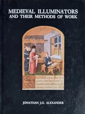Immagine del venditore per Medieval Illuminators and Their Methods of Work book by Jonathan J G Alexander venduto da Libreria Anticuaria Camino de Santiago
